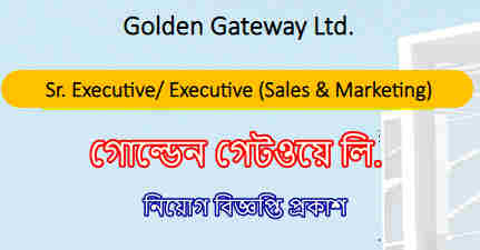 Golden Gateway Ltd Job Circular