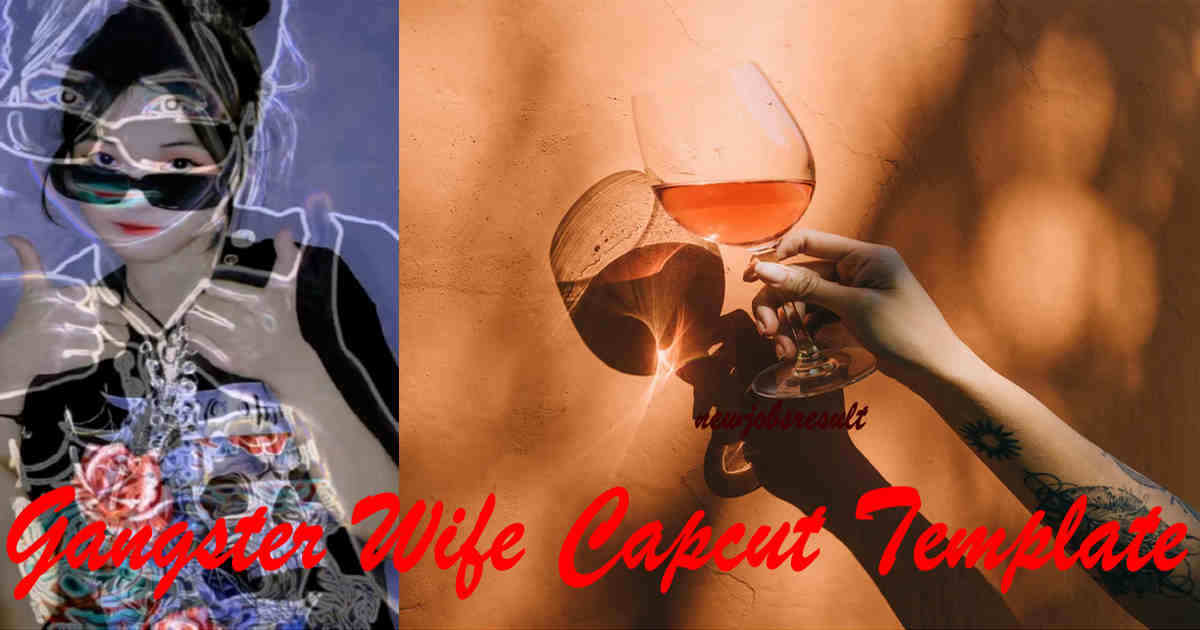 gangster wife capcut template