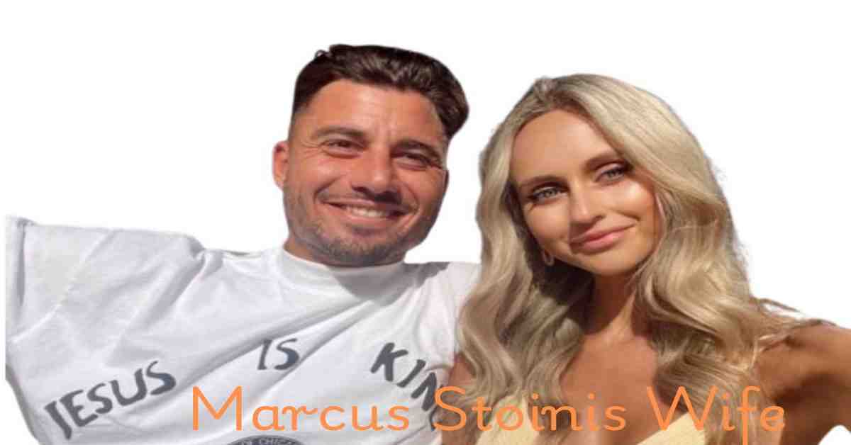 Who is Marcus Stoinis' girlfriend?