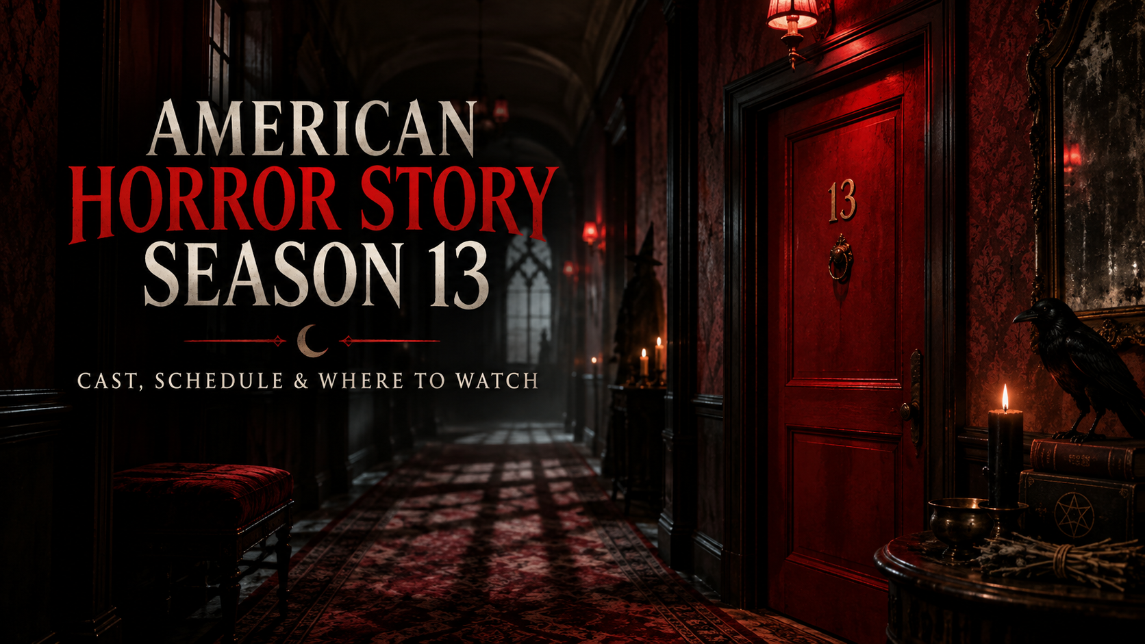 American Horror Story Season 13 cast schedule and where to watch